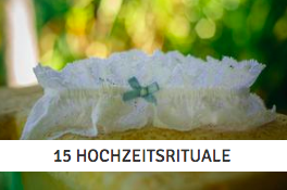 15 Hochzeitsrituale